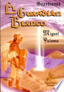 El guardían blanco