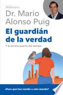 El guardián de la verdad y la tercera puerta del tiempo