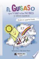 El guisaso que viajó a las nubes y otros cuentos