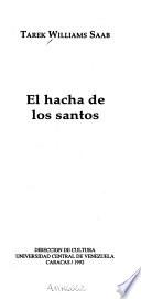 El hacha de los santos