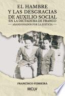 El hambre y las desgracias de auxilio social en la dictadura de Franco