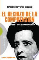 El hechizo de la comprensión