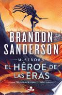 El Héroe de las Eras (Nacidos de la bruma [Mistborn] 3)