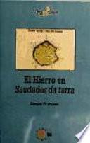 El Hierro en Saudades da terra