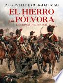 El hierro y la pólvora