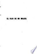 El Hijo de mi mujer