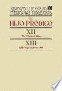 El hijo pródigo XII, abril-junio de 1946 - XIII, julio-septiembre de 1946