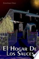 El Hogar de Los Sauces