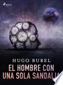 El hombre con una sola sandalia