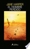 El Hombre Perdido / The Lost Man