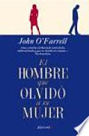 El hombre que olvid a su mujer / The man who forgot his wife