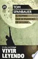 El hombre que se enamoró de la luna