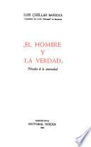 El hombre y la verdad