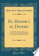 El Honor y el Dinero