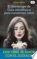 El horóscopo de Guía astrológica para corazones rotos