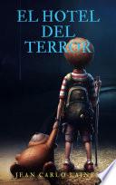 El Hotel del Terror