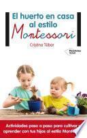 El huerto en casa al estilo Montessori