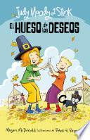 El hueso de los deseos (Judy Moody & Stink)
