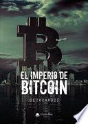 El imperio de bitcoin
