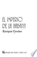 El imperio de La Habana
