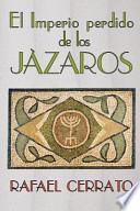 El Imperio Perdido de Los Jazaros