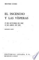 El incendio y las vísperas