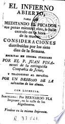 El Infierno abierto, para que meditando el pecador sus penas mientras vive, le halle cerrado en la hora de la muerte