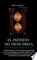 El infinito no tiene prisa