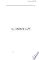 El informe alfa