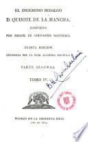 El Ingenioso Hidalgo D.Quijote de la Mancha, compuesto por --