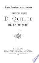El ingenioso hidalgo d. Quijote de la Mancha