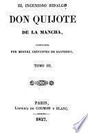 El Ingenioso Hidalgo Don Quijote de la Mancha compuesto por Miguel Cervantes de Saauedra. Tomo 1. (6.)