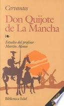 El ingenioso hidalgo Don Quijote de la Mancha