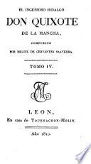 El Ingenioso Hidalgo Don Quixote de la Mancha. (Noticia de la vida y de las obras de Cervántes [by M. J. Quintana].).