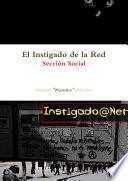 El Instigado de la Red - Sección Social (Tapa dura)