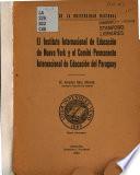 El Instituto internacional de educación de Nueva York y el Comité permanente internacional de educación del Paraguay ...