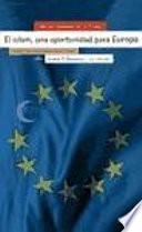 El islam, una oportunidad para Europa