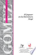 El jaguar en la Literatura Kogi