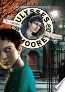 El Jardín de Cenizas (Serie Ulysses Moore 11)