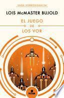 El juego de los Vor (Las aventuras de Miles Vorkosigan 4)