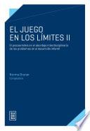 El juego en los límites II