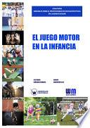 El juego motor en la infancia