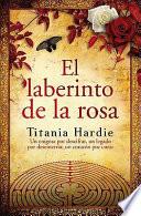 El laberinto de la rosa