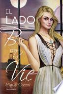 El Lado B de la Vie