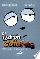 El ladron de colores