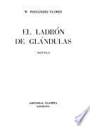 El ladrón de glándulas