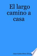 El largo camino a casa