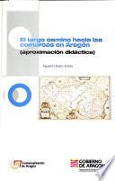 El largo camino hacia las comarcas en Aragón