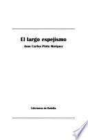 El largo espejismo