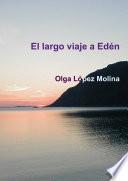 El largo viaje a EdŽn